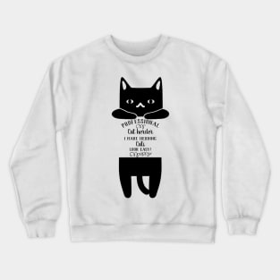 cat herder Crewneck Sweatshirt